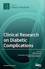 Clinical Research on Diabetic Complications 