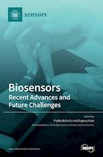 Biosensors - Recent Advances and Future Challenges 