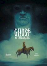 Ghost of the Badlands