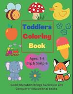 Toddlers Coloring Book: Toddlers Coloring Book for Ages 1-4 