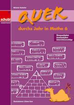 Quer durchs Jahr in Mathe 6