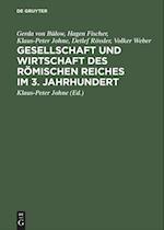 Gesellschaft Und Wirtschaft DES Roemischen Reiches Im 3. Jahrhundert