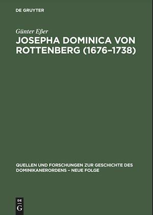 Josepha Dominica von Rottenberg (1676-1738)