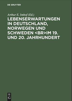 Lebenserwartungen in Deutschland Norwegen Und Schweden