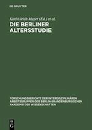 Die Berliner Altersstudie Ein Projekt Der Berlin- Brandenburgischen Akademie Der