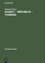 Markt - Republik - Tugend