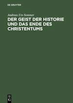 Der Geist der Historie und das Ende des Christentums