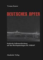 Deutsches Opfer - Kultische Selbstausloschung Auf Den Reichsparteitagen Der Nsdap