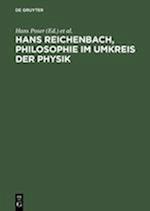 Hans Reichenbach,  Philosophie im Umkreis der Physik