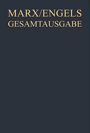 Karl Marx / Friedrich Engels: Werke, Artikel, Entwürfe Juli 1849 bis Juni 1851