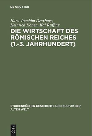 Die Wirtschaft des Römischen Reiches (1.-3. Jahrhundert)