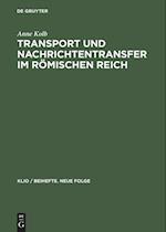 Transport und Nachrichtentransfer im Römischen Reich