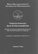 Politische Netzwerke durch Briefkommunikation