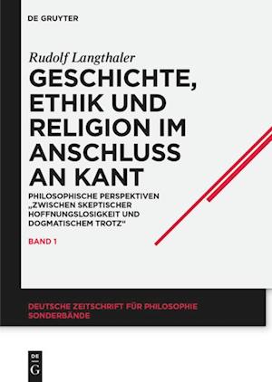 Geschichte, Ethik Und Religion Im Anschluß an Kant