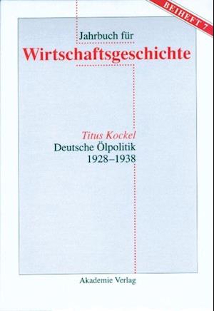 Deutsche Ölpolitik 1928-1938