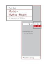 Macht - Mythos - Utopie