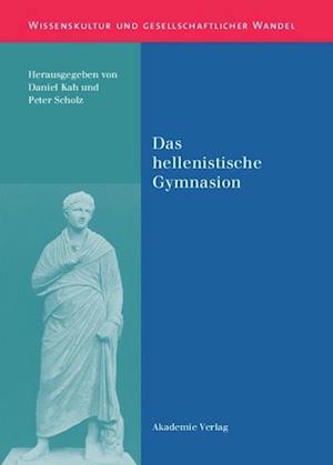 Das Hellenistische Gymnasion