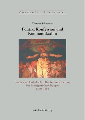 Politik, Konfession und Kommunikation