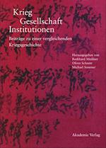 Krieg - Gesellschaft - Institutionen