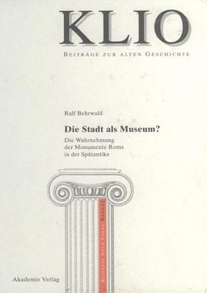 Die Stadt als Museum?