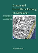 Grenze und Grenzüberschreitung im Mittelalter