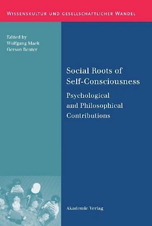 Social Roots of Self-Consciousness