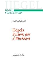Hegels "System der Sittlichkeit"