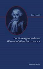 Die Fixierung des modernen Wissenschaftsideals durch Laplace