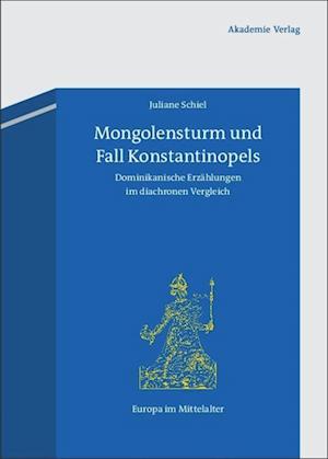 Mongolensturm Und Fall Konstantinopels