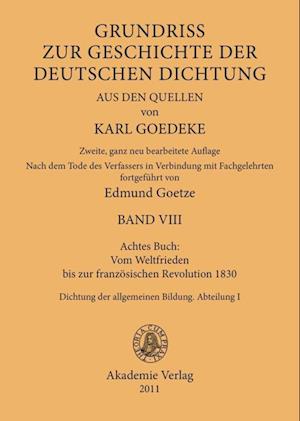 Achtes Buch: Vom Weltfrieden bis zur französischen Revolution 1830