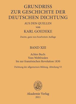 Achtes Buch: Vom Weltfrieden bis zur französischen Revolution 1830