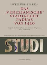 Das Venezianische Stadtrecht Paduas von 1420