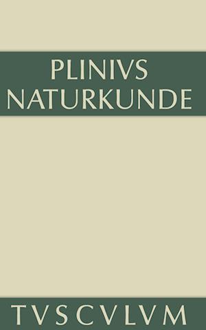 Naturkunde / Naturalis historia libri XXXVII, Buch XVIII, Botanik