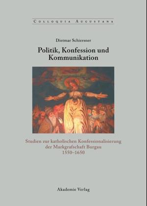 Politik, Konfession und Kommunikation