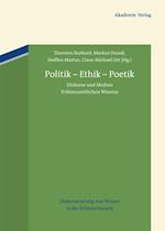 Politik – Ethik – Poetik