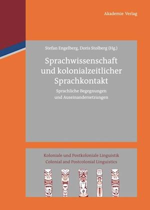 Sprachwissenschaft und kolonialzeitlicher Sprachkontakt