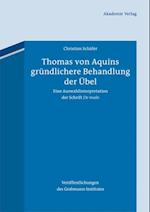 Thomas von Aquins gründlichere Behandlung der Übel