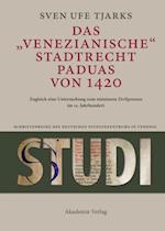 Das Venezianische Stadtrecht Paduas von 1420