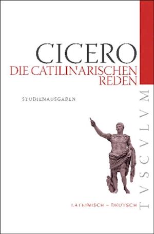 Die Catilinarischen Reden