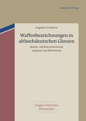 Waffenbezeichnungen in althochdeutschen Glossen