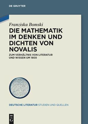 Die Mathematik im Denken und Dichten von Novalis