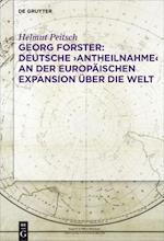 Georg Forster: Deutsche ¿Antheilnahme¿ an der europäischen Expansion über die Welt