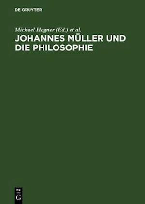 Johannes Müller und die Philosophie