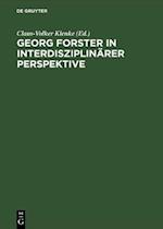 Georg Forster in interdisziplinärer Perspektive