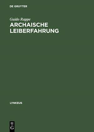 Archaische Leiberfahrung