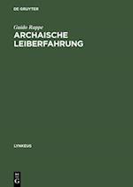 Archaische Leiberfahrung