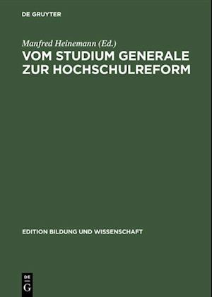 Vom Studium Generale zur Hochschulreform