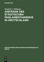 Anfänge des städtischen Parlamentarismus in Deutschland