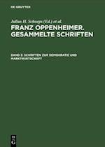 Schriften zur Demokratie und Marktwirtschaft