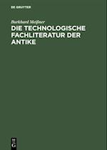 Die technologische Fachliteratur der Antike